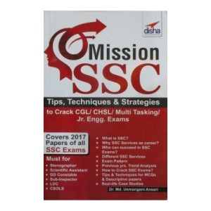 Mission SSC - Tips, Techniques & Strategies to Crack CGL/ CHSL/ Multi Tasking/ Jr. Engg. Exams  (English, Paperback, Disha Experts)