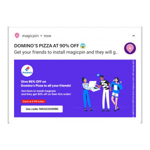 Magicpin Loot(Live at 6 PM) -  Get Domino's Pizza worth Rs.300 at 90% Off on First Magic Order Via Magicpin