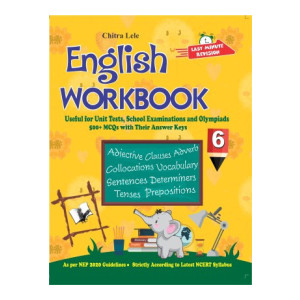 English Workbook Class 6 - Useful for Unit Tests, School Examinations and Olympiads  (English, Paperback, Lele Chitra)